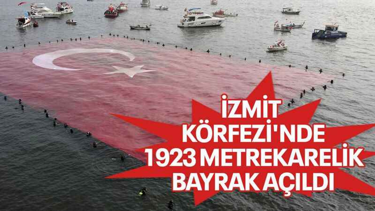 İzmit Körfezi'nde 1923 metrekarelik bayrak açıldı